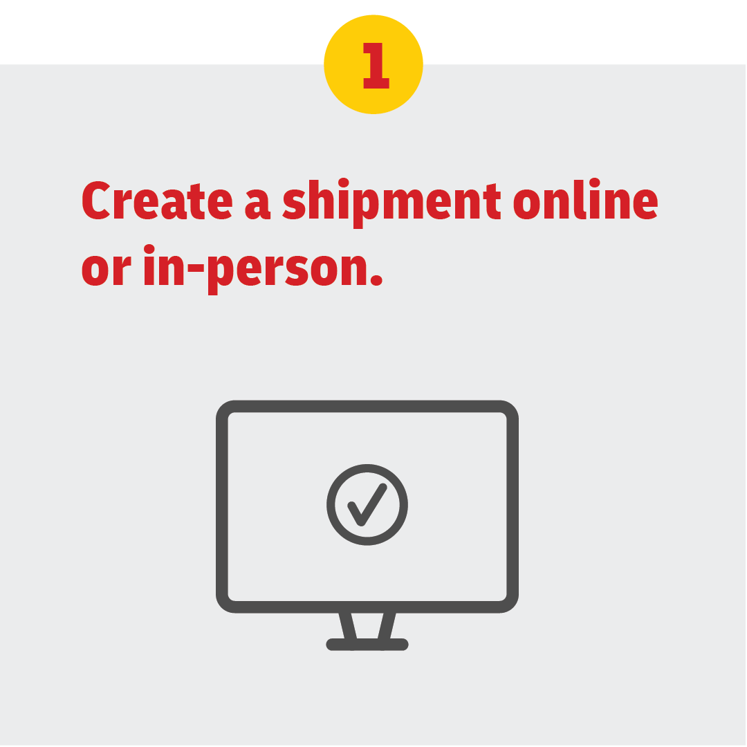 Create a Shipment online or in-person